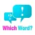 Which Word? 2