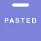 Pasted - Clipboard History