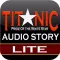 Titanic Audio Story Lite