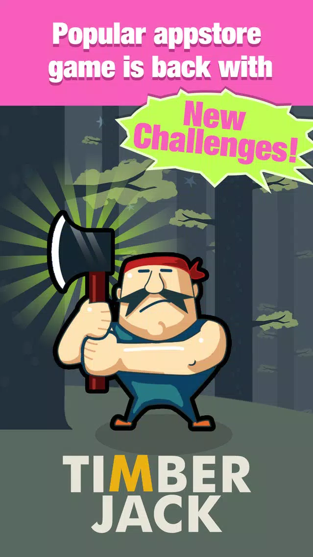 Timber Jack: Chop Chop Lumber應用截圖