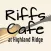 Riffs Cafe
