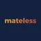 Mateless - Enhance your night