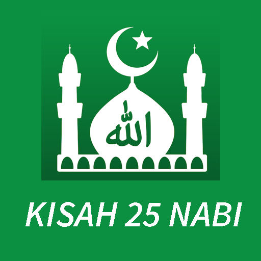 Kisah 25 Nabi Lengkap