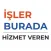 İşler burada -