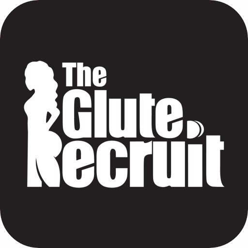 The Glute Recruit
