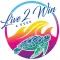 Live 2 Win 4 Ever