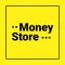 Money Store – Finance Manager