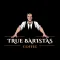 True Baristas
