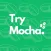 Try Mocha Store