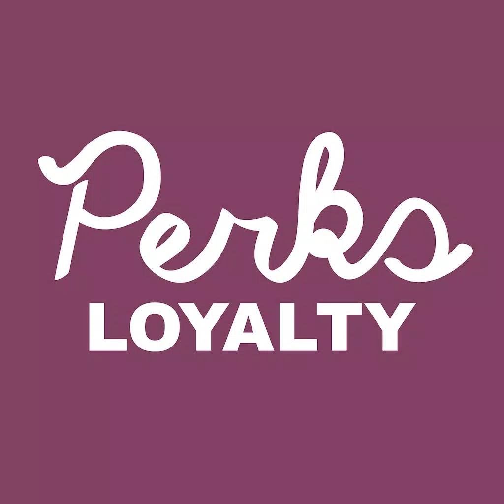 Perks Loyalty Perks Loyalty