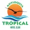 Antioquia Tropical Hotel Club