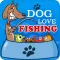 Dog love fishing : Hunting & catch The fish race against time