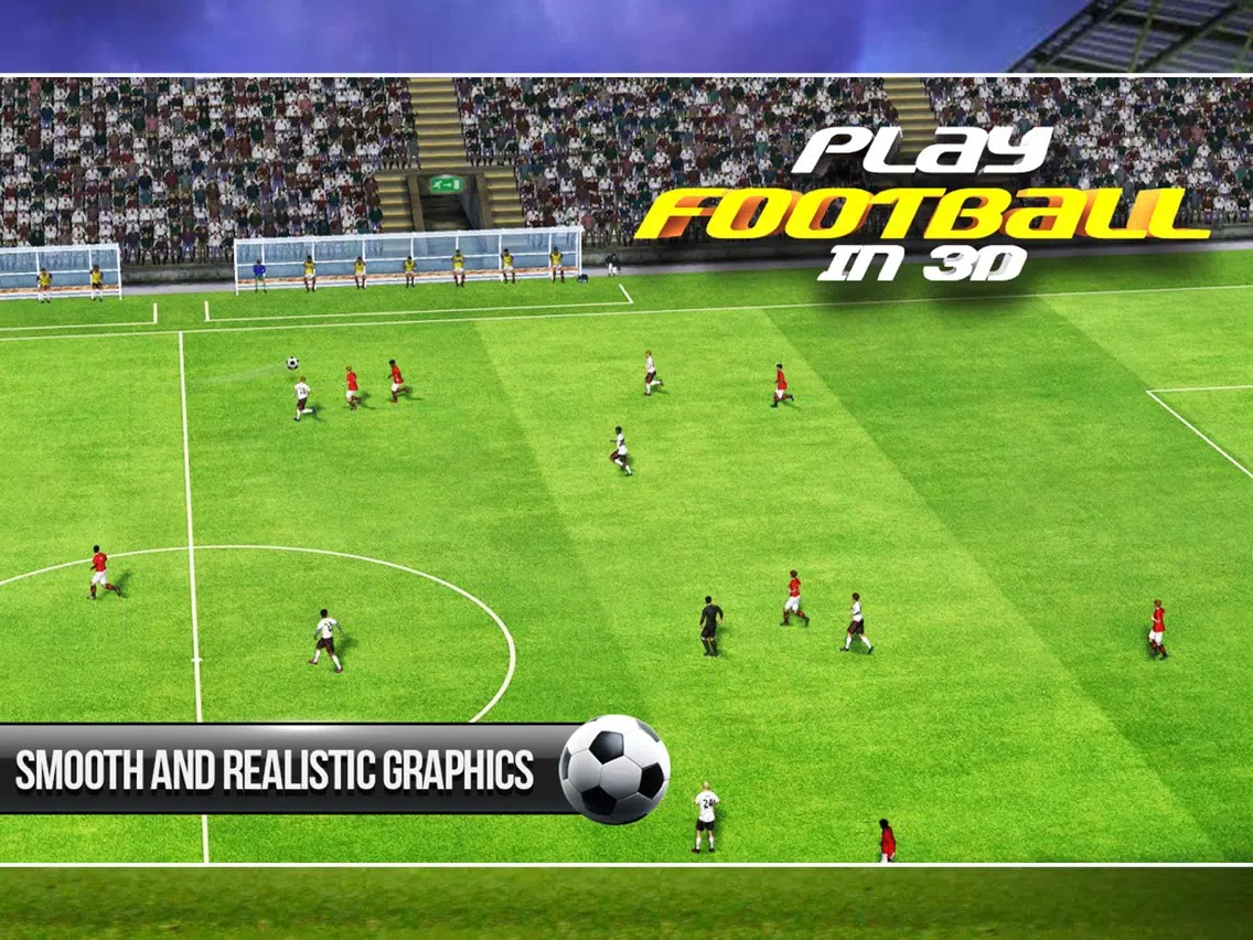 Play Football In 3D : Real Football / Soccer Game iPad Screenshots