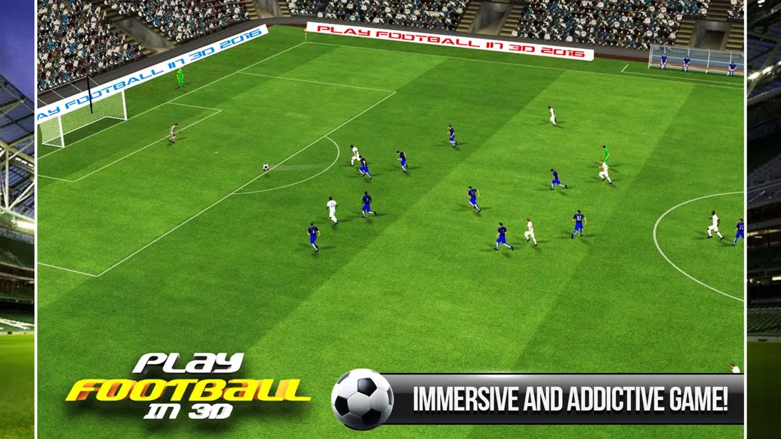 Play Football In 3D : Real Football / Soccer Game Screenshots