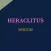 Heraclitus Wisdom