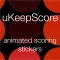 uKeepScore Stickers - animated scores