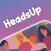 HeadsUp