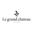 le grand chateau（ル グラン シャトー）