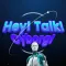 Hey! Cyborg! Talk!