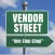 VENDOR STREET