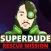 SuperDude Rescue Mission