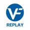 VF REPLAY
