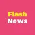 Flash News: News Fast and Easy