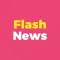 Flash News: News Fast and Easy