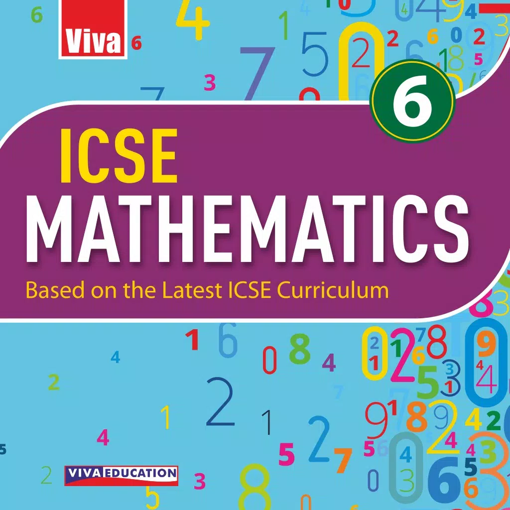Viva ICSE Mathematics Class 6 Viva ICSE Mathematics Class 6