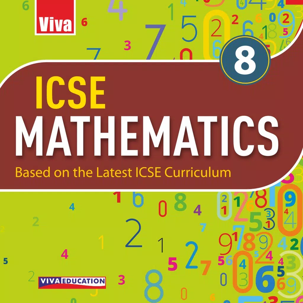 Viva ICSE Mathematics Class 8 Viva ICSE Mathematics Class 8