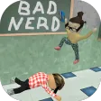 Bad Nerd Bad Nerd