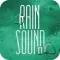 RAIN SOUND - Sound Therapy