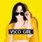 VSCO Girl Wallpapers 4K