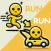 RUN！SHAPE SHIFT！