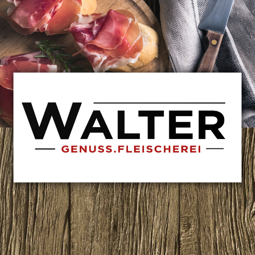 Genuss.Fleischerei WALTER