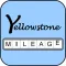 Yellowstone Mileage