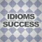 Idioms Success