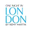One Night in London