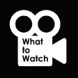 What to Watch