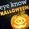 Eye Know: Halloween
