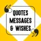 Quotes and Wishes