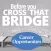 Before You Cross That Bridge