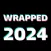 Wrapped for 2024