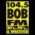 104.5 Bob FM