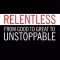 Quick Wisdom from Relentless:Practical Guide-