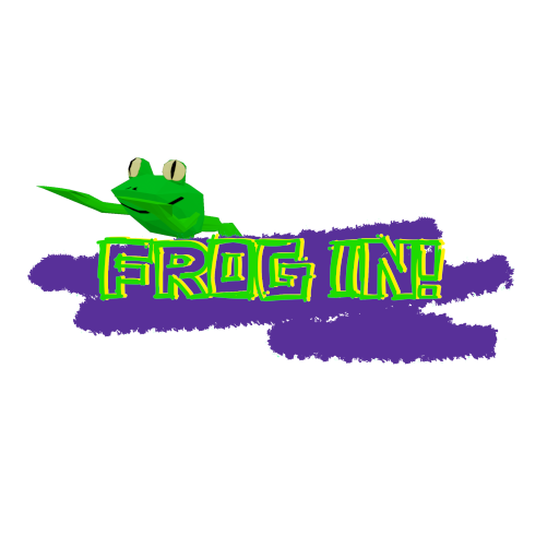 Frog In!