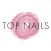 Ногтевая Студия «Top Nails»