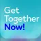 Get Together Now!