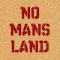 Into No Man's Land