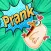 Prank App - Prank Games